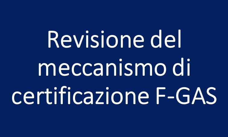 Approvazione preliminare dello schema di Decreto F-gas