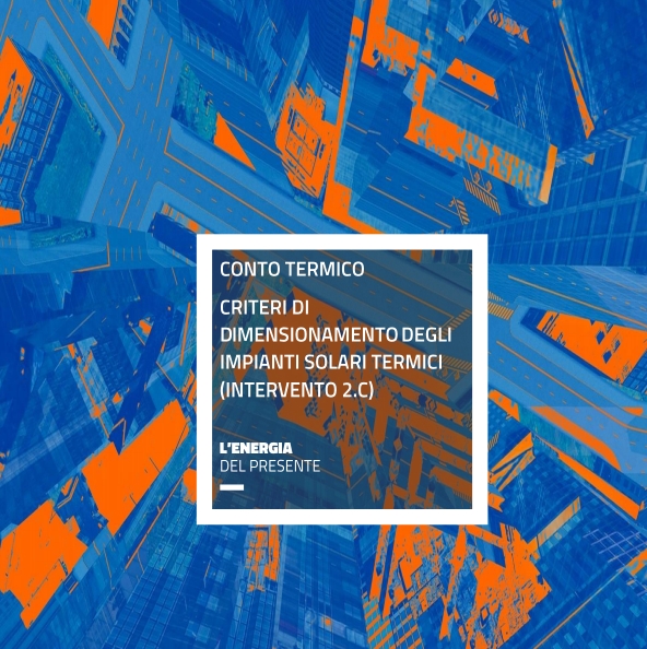Conto Termico: chiarimenti in merito al corretto dimensionamento dei pannelli solari